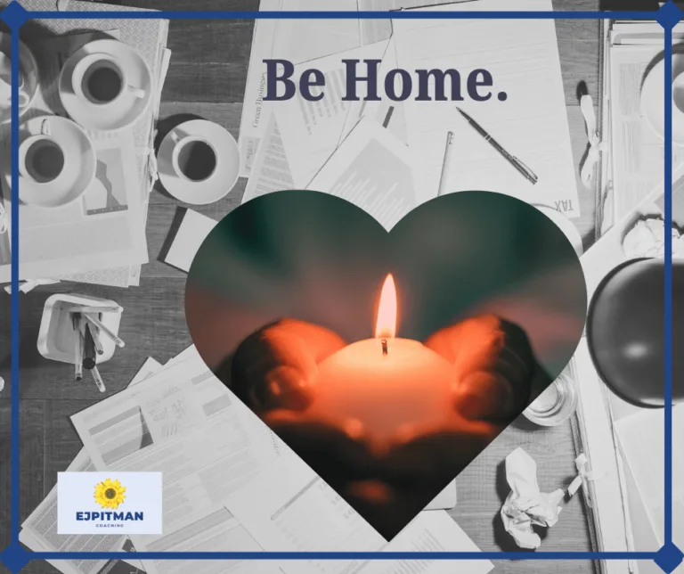 messy table with a photo of hands holding a candle in a heart frame and a the words "Be Home".