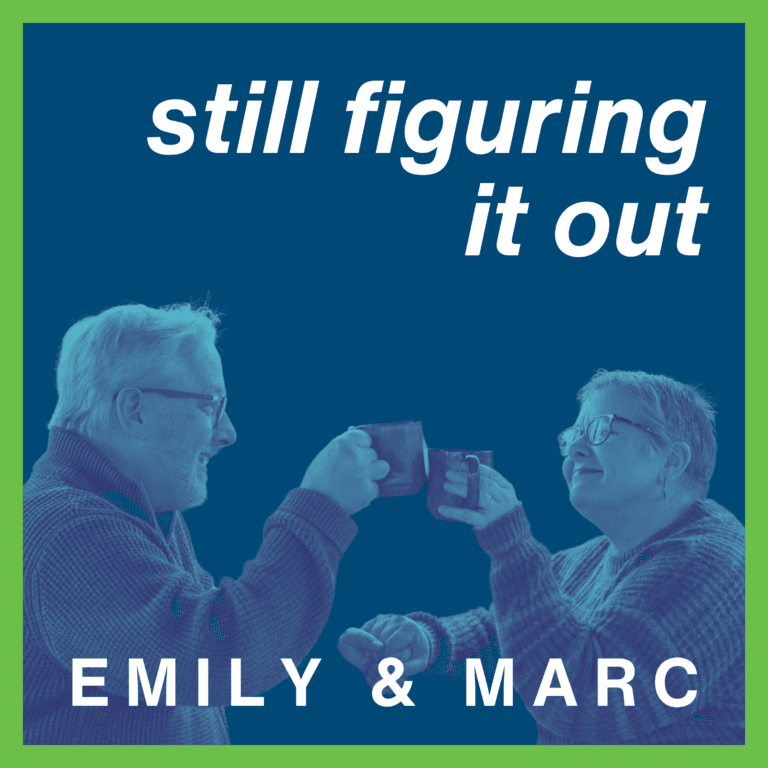 blue shadowed marc and emily having coffee with "still figuring it out" title text