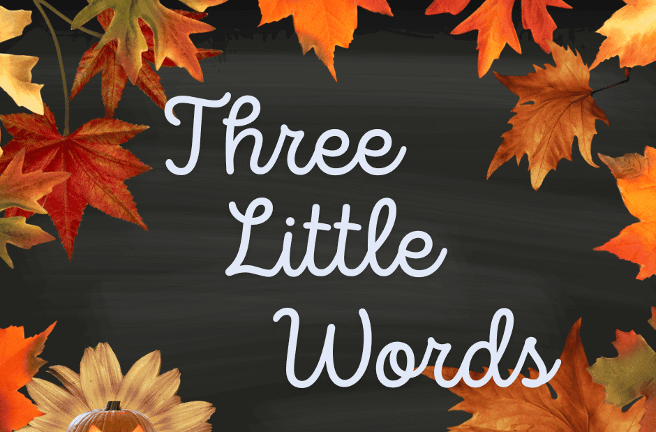 Three Little Words