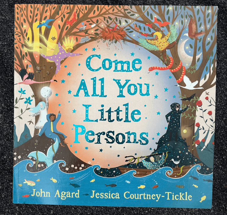 cover of the childrens book by John Agard Come All You Little Persons